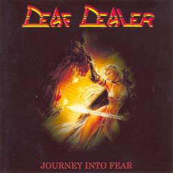 Deaf Dealer : Journey into Fear (Bootleg)